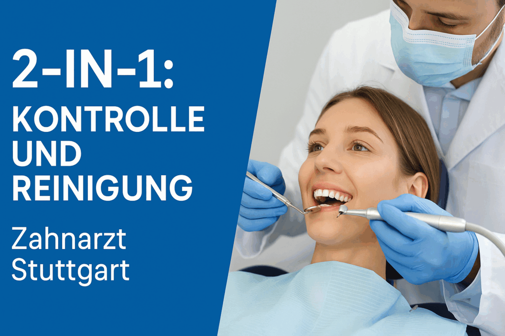 2 in eins Zahnarzt32 Stuttgart